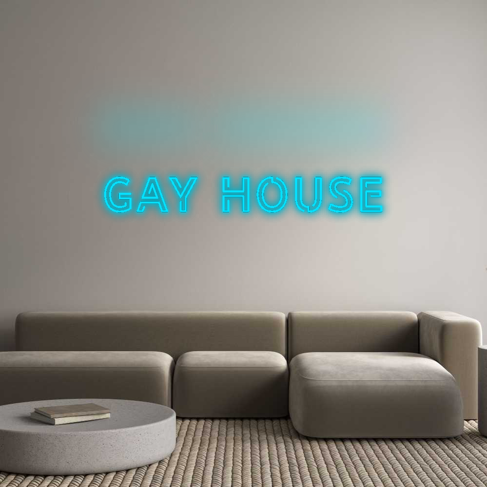 Custom Neon: Gay House