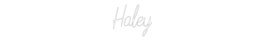 Custom Neon Text - Haley