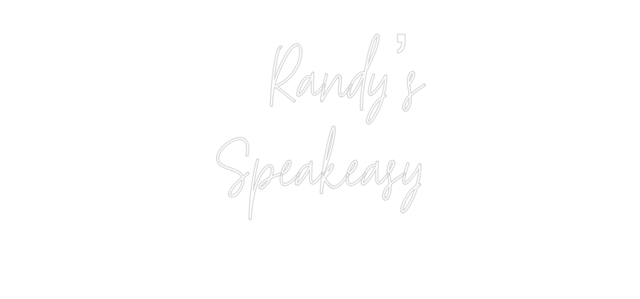 Custom Neon Text -   Randy’s
Sp...