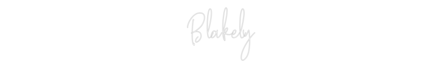 Custom Neon: Blakely