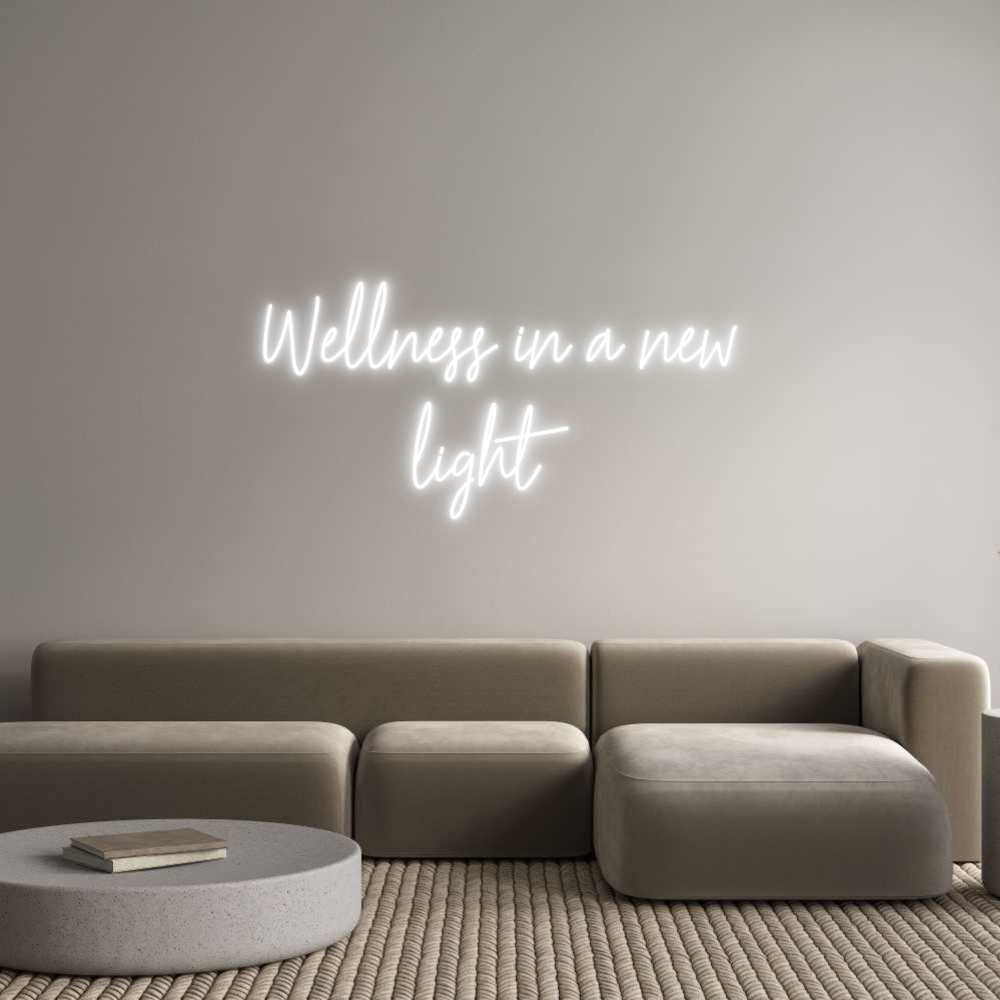 Custom Neon Text - Wellness in a...