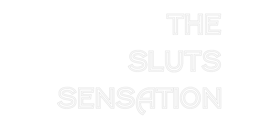 Custom Neon Text - THE
SLUTS
S...