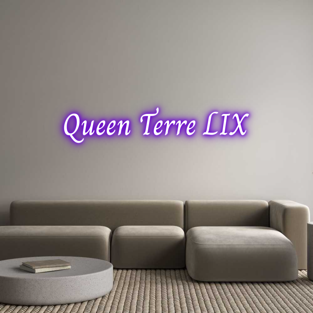 Custom Neon Text - Queen Terre LIX