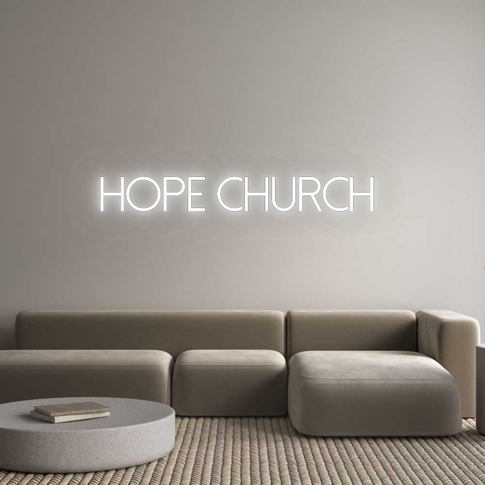 Custom Neon: HOPE CHURCH