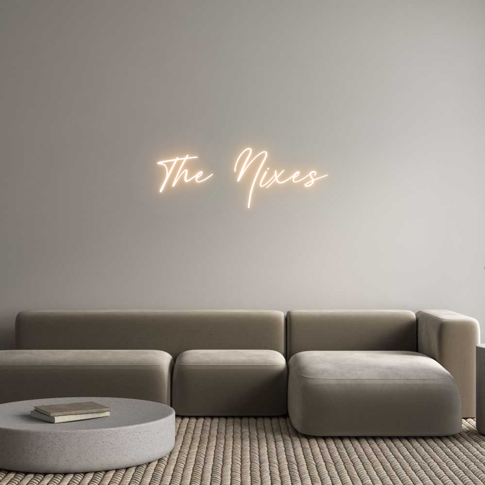 Custom Neon: The Nixes