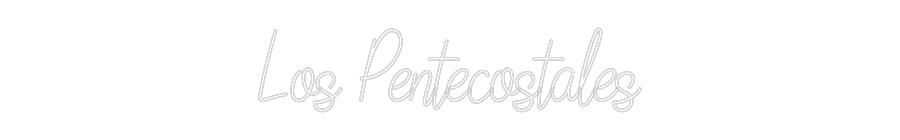 Custom Neon: Los Pentecost...