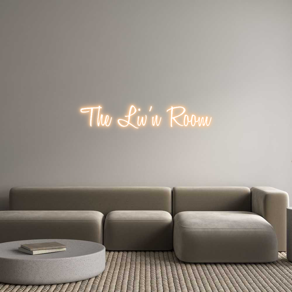 Custom Neon Text - The Liv’n Room