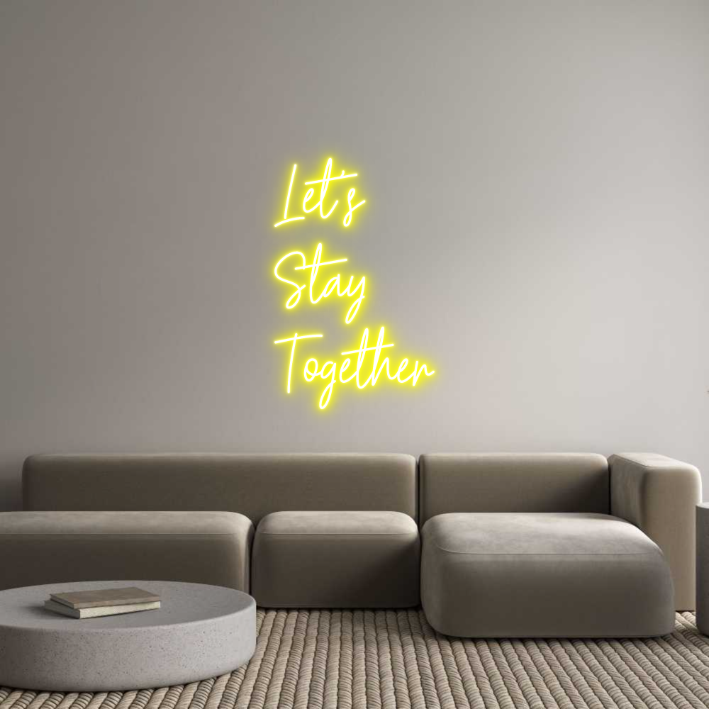 Custom Neon Text - Let's
Stay 
...