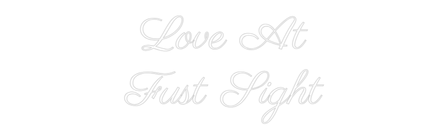 Custom Neon: Love At
Fust...