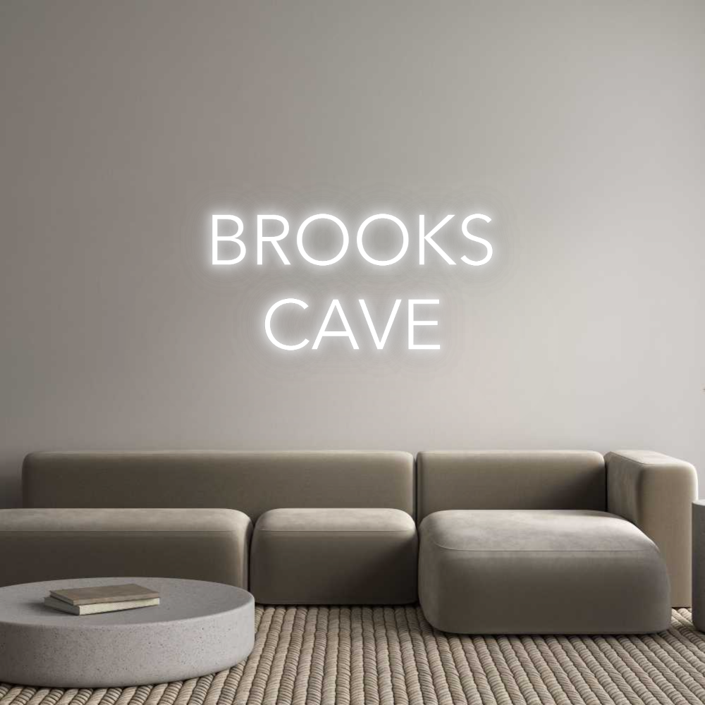 Custom Neon: BROOKS
CAVE