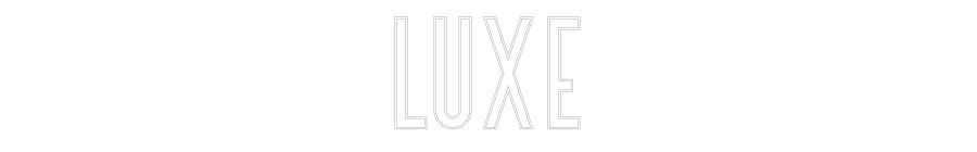 Custom Neon: Luxe