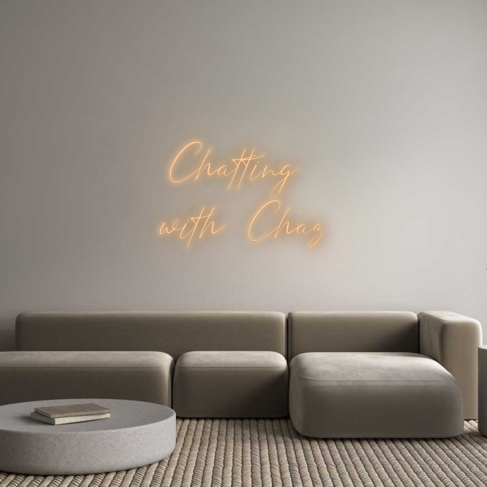 Custom Neon: Chatting 
wi...