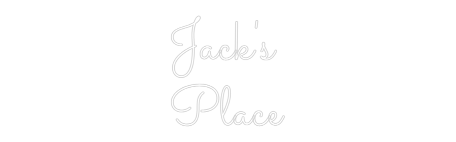 Custom Neon: Jack's
Place