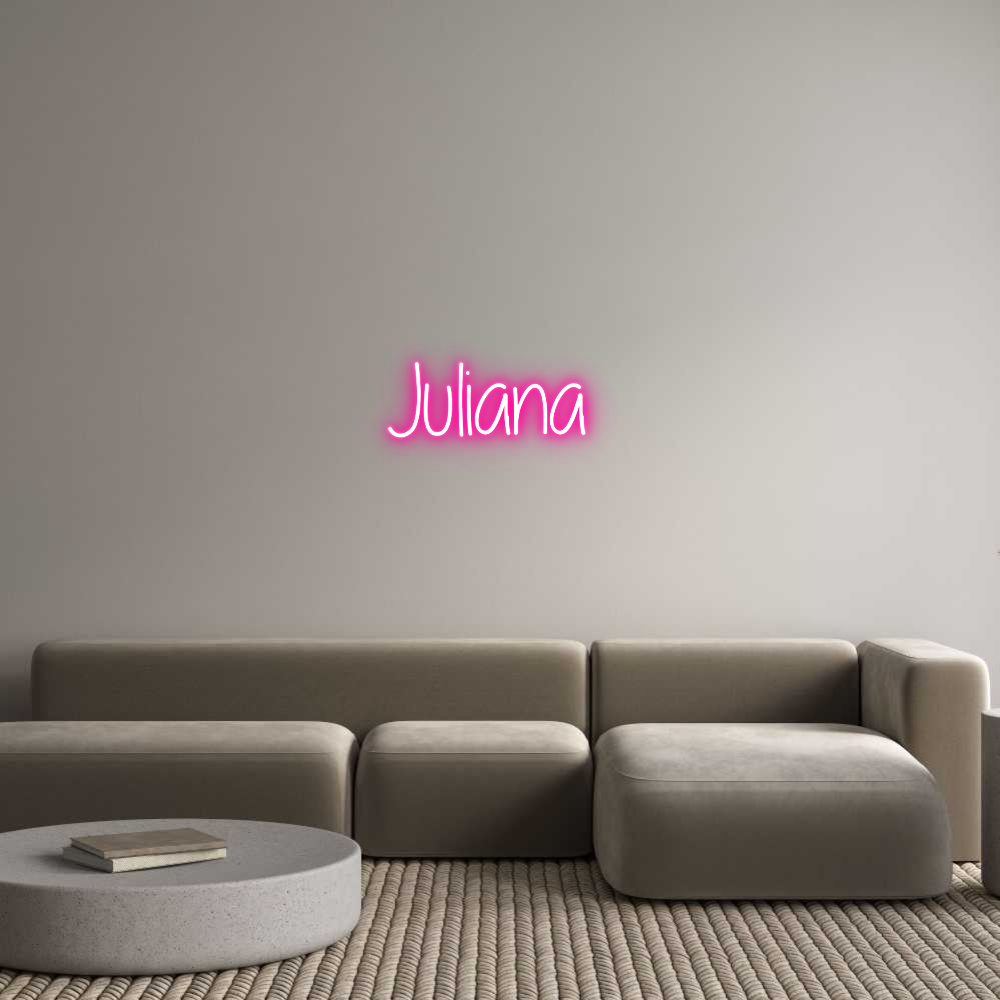 Custom Neon: Juliana