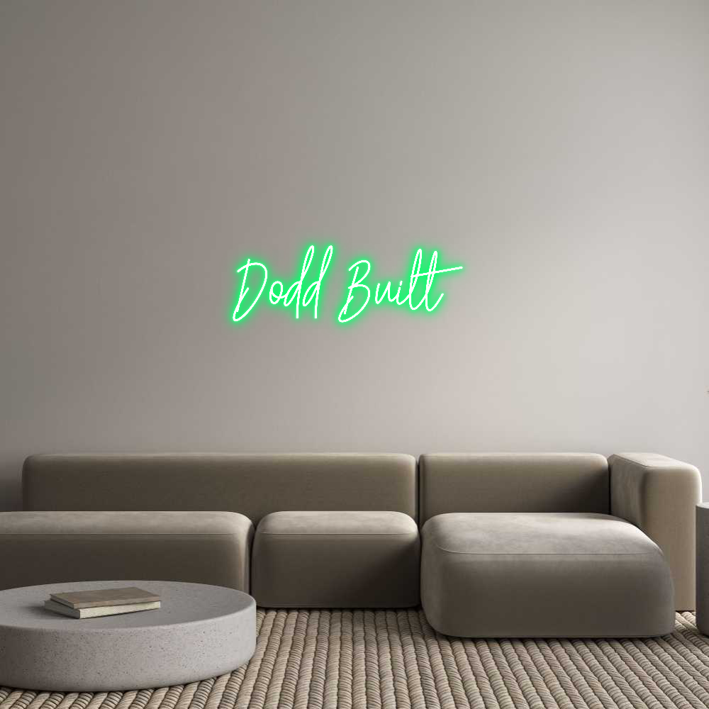 Custom Neon: Dodd Built