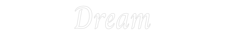 Custom Neon Text - Dream