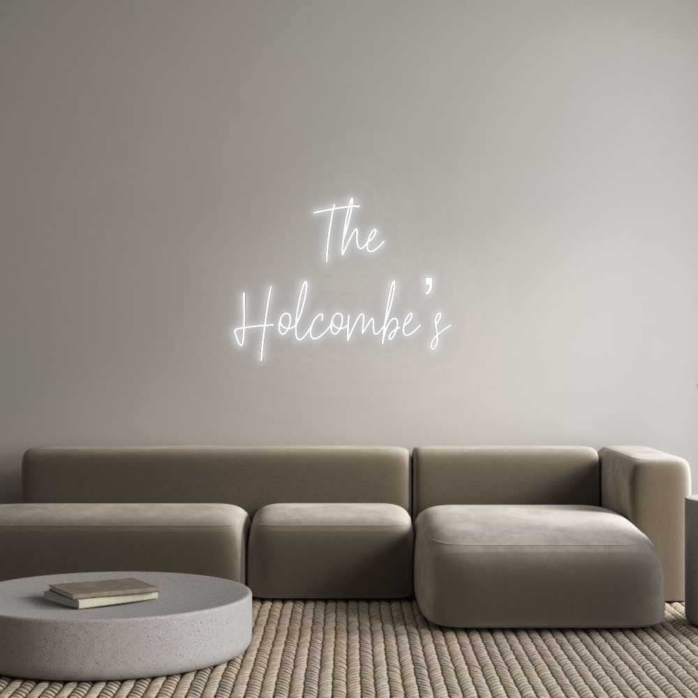 Custom Neon: The
Holcombe...