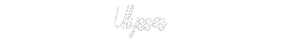 Custom Neon: Ulysses