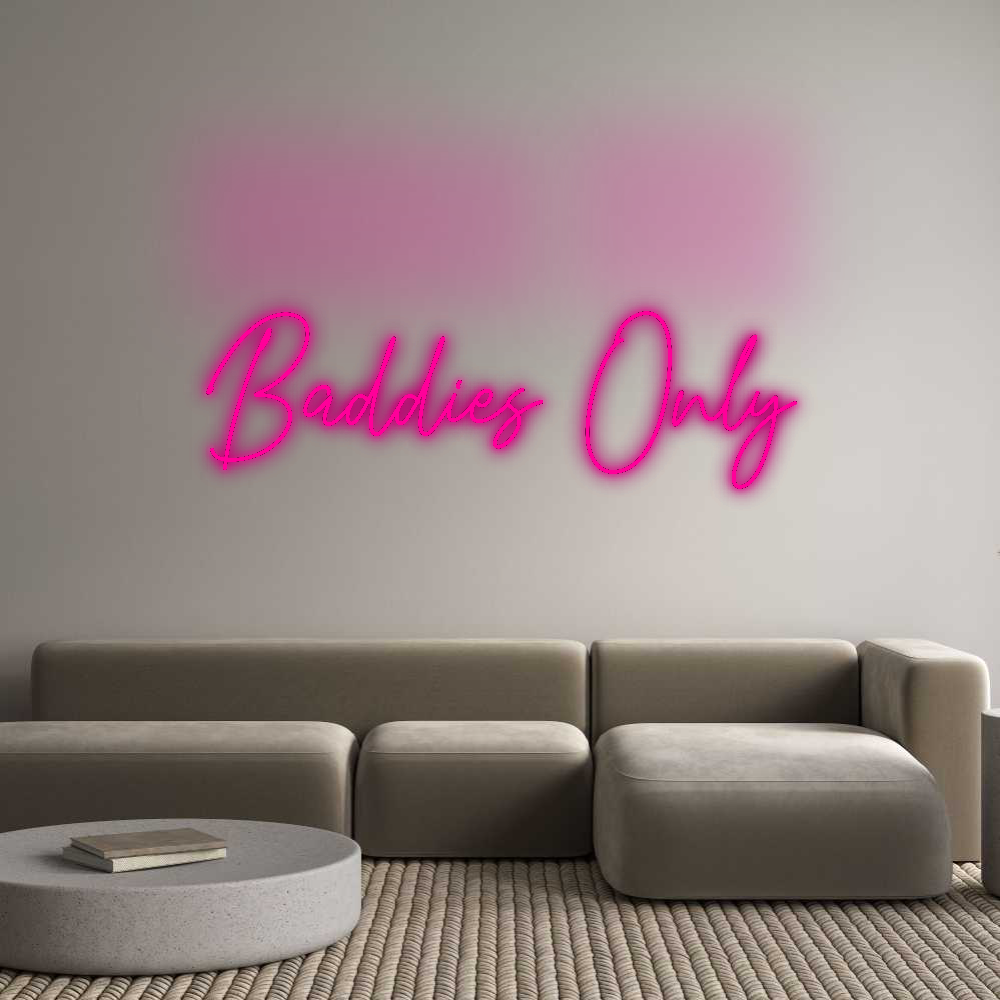 Custom Neon: Baddies Only