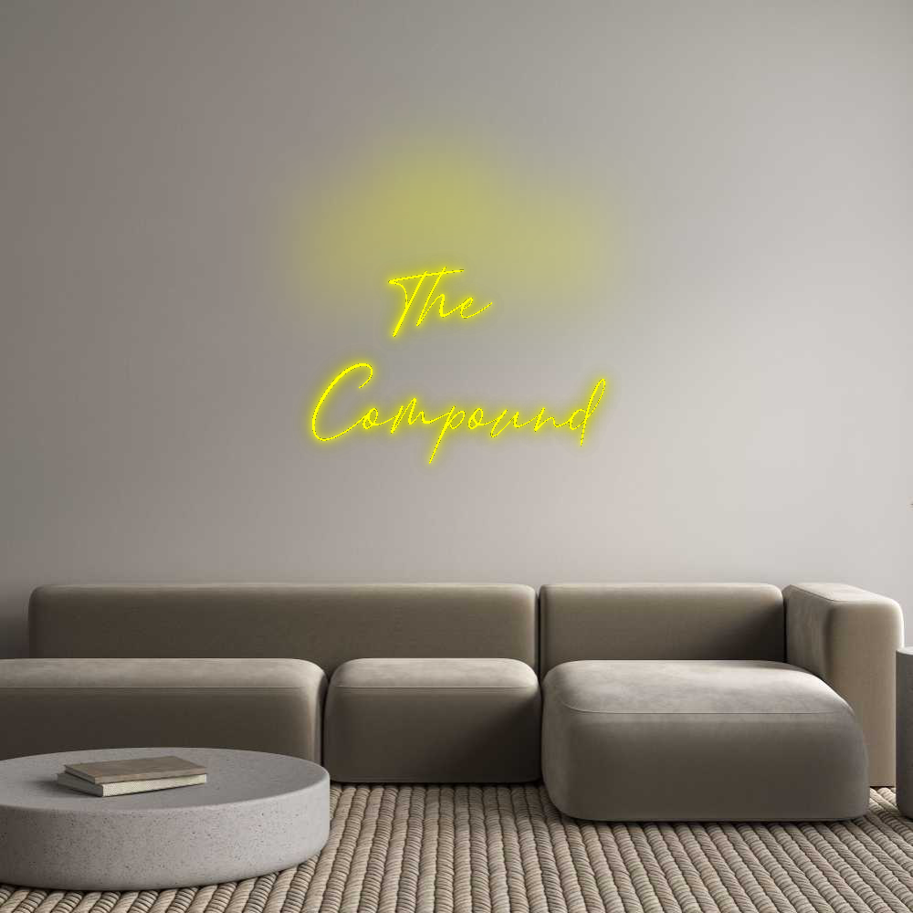 Custom Neon: The 
Compound