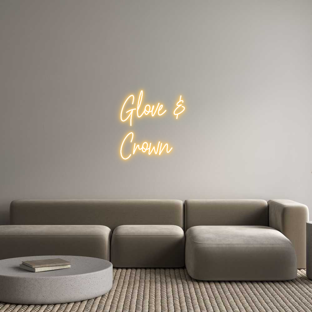 Custom Neon Text - Glove & 
Crown