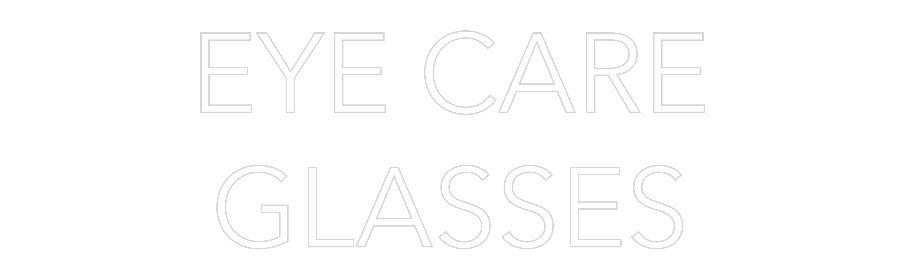 Custom Neon Text - EYE CARE
GLA...