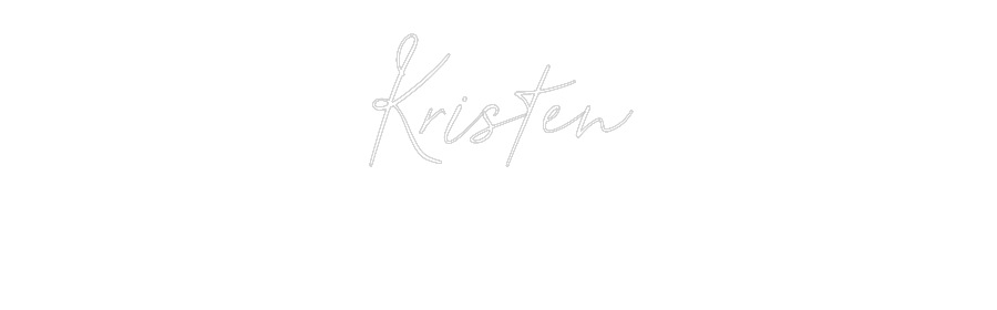 Custom Neon: Kristen