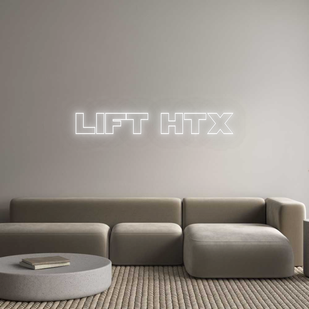 Custom Neon: LIFT HTX