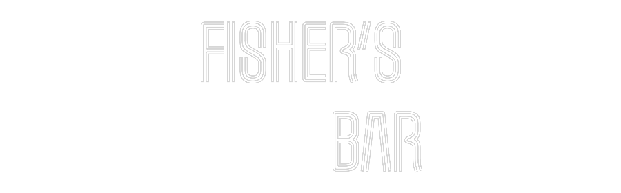 Custom Neon Text - Fisher’s 
Bar