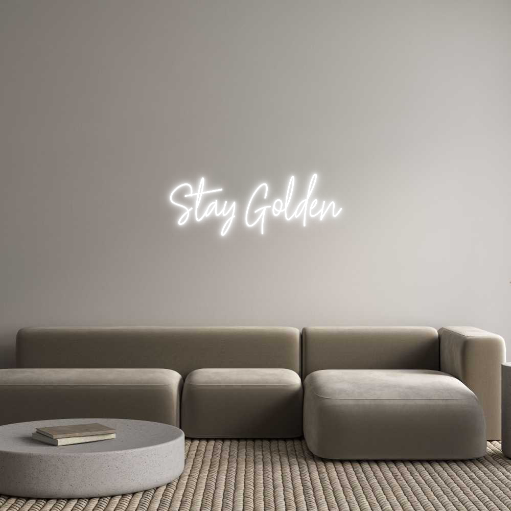 Custom Neon Text - Stay Golden