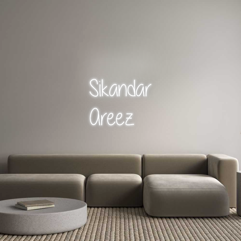 Custom Neon: 
Sikandar
A...