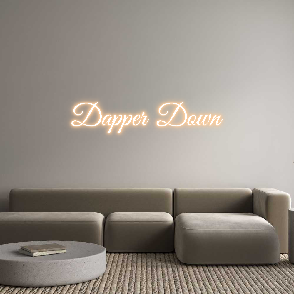 Custom Neon Text - Dapper Down