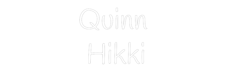 Custom Neon: Quinn 
Hikki