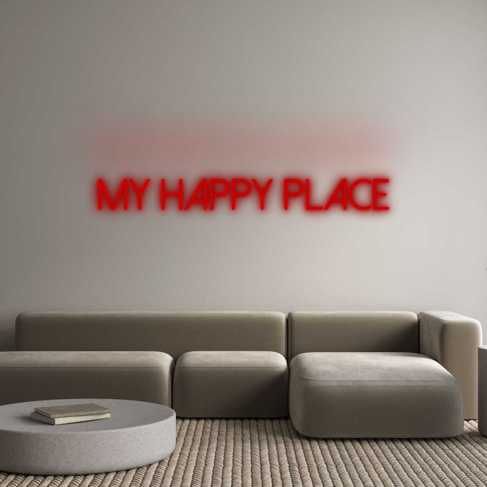 Custom Neon: My Happy Place