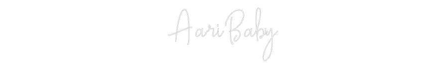 Custom Neon Text - Aari Baby