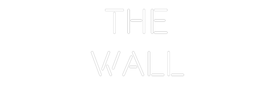 Custom Neon: The
Wall