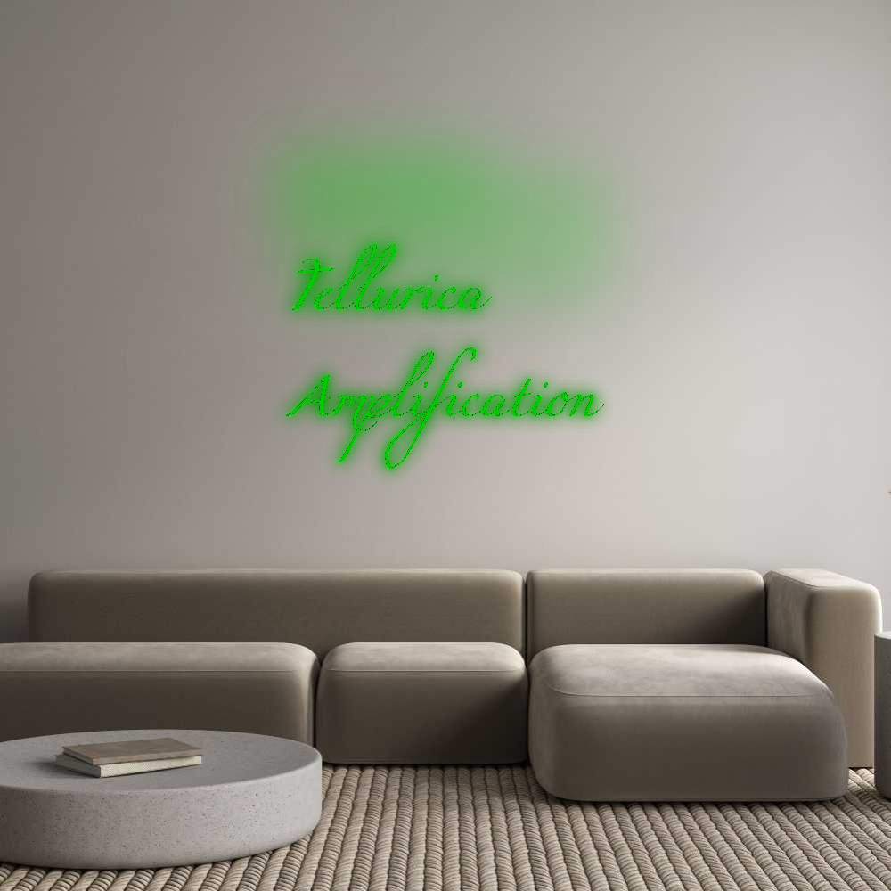 Custom Neon: Tellurica
Am...