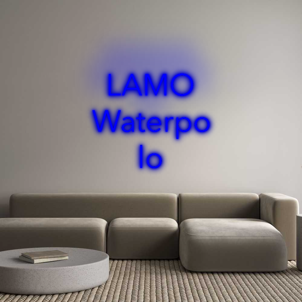 Custom Neon: LAMO
Waterpo...