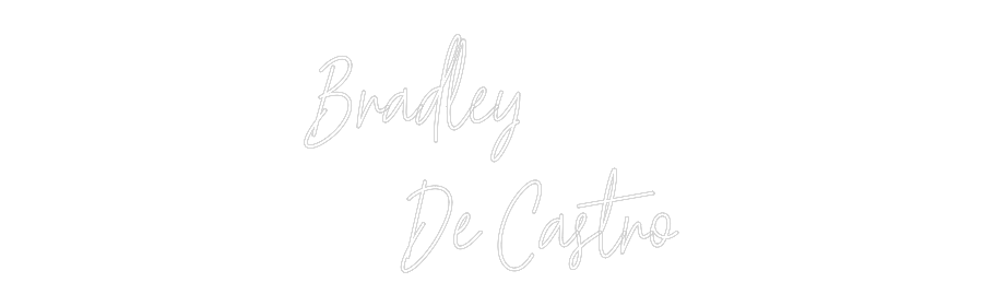 Custom Neon: Bradley
    ...