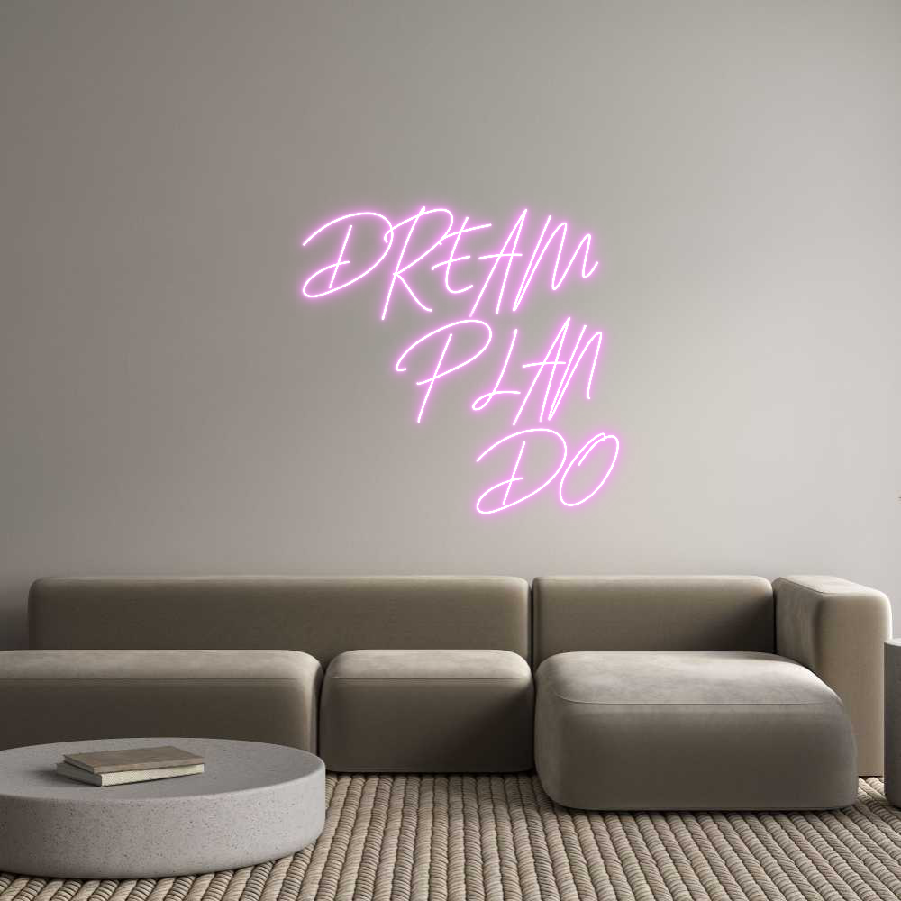 Custom Neon Text - DREAM
   PLA...