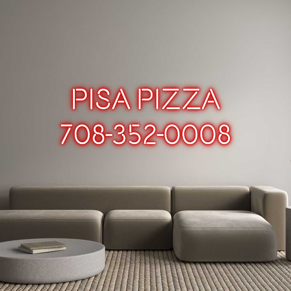 Custom Neon Text - Pisa Pizza
7...