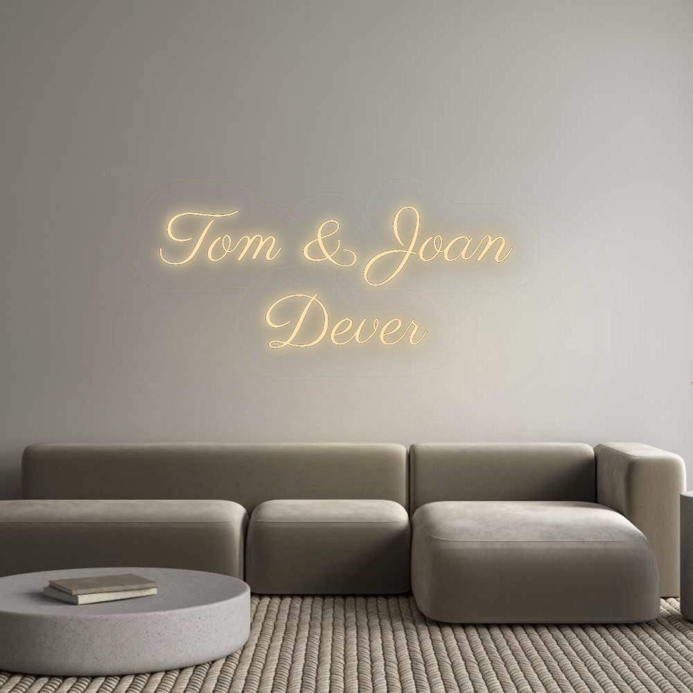 Custom Neon: Tom & Joan 
...