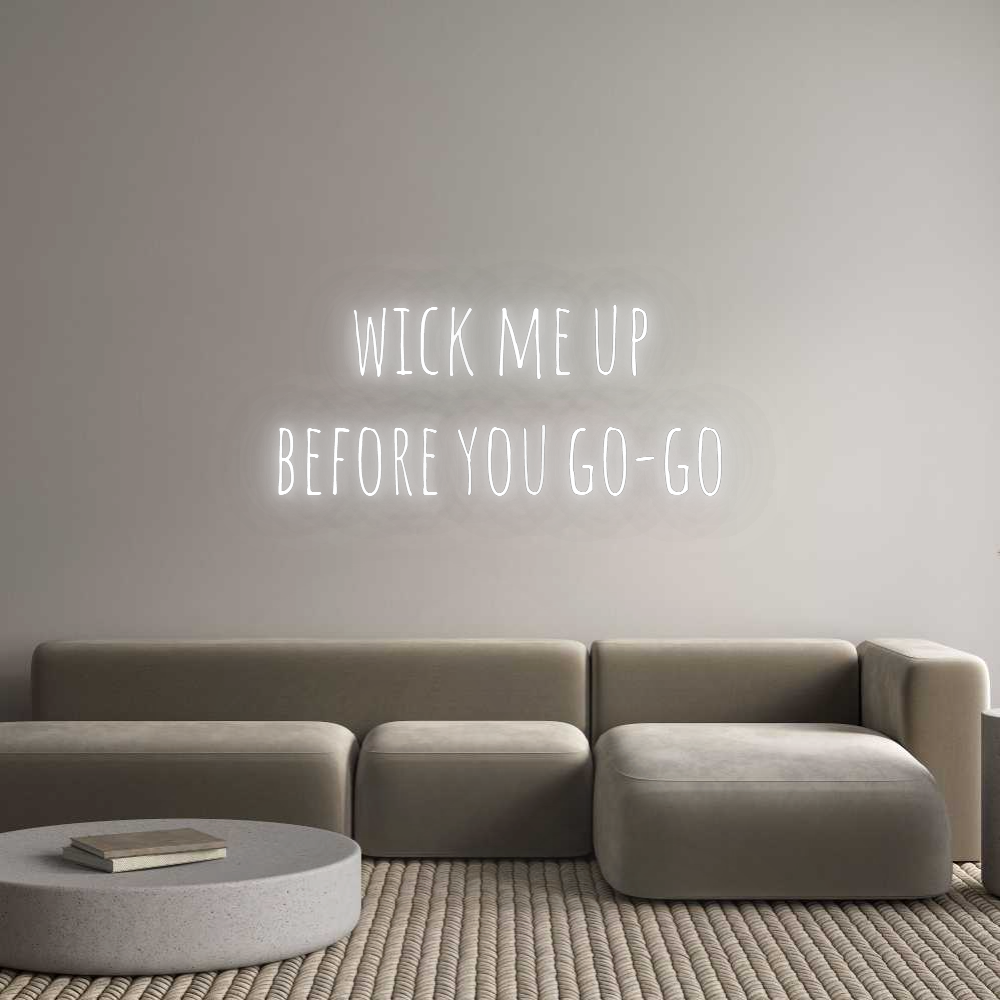 Custom Neon: wick me up
b...