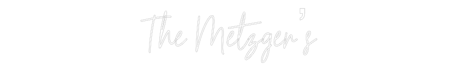 Custom Neon: The Metzger’s