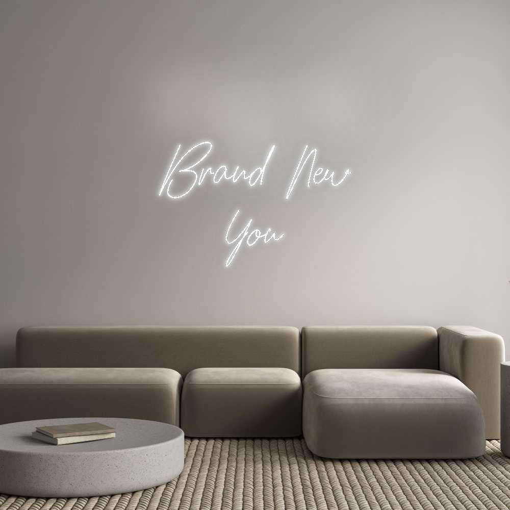 Custom Neon: Brand New
You