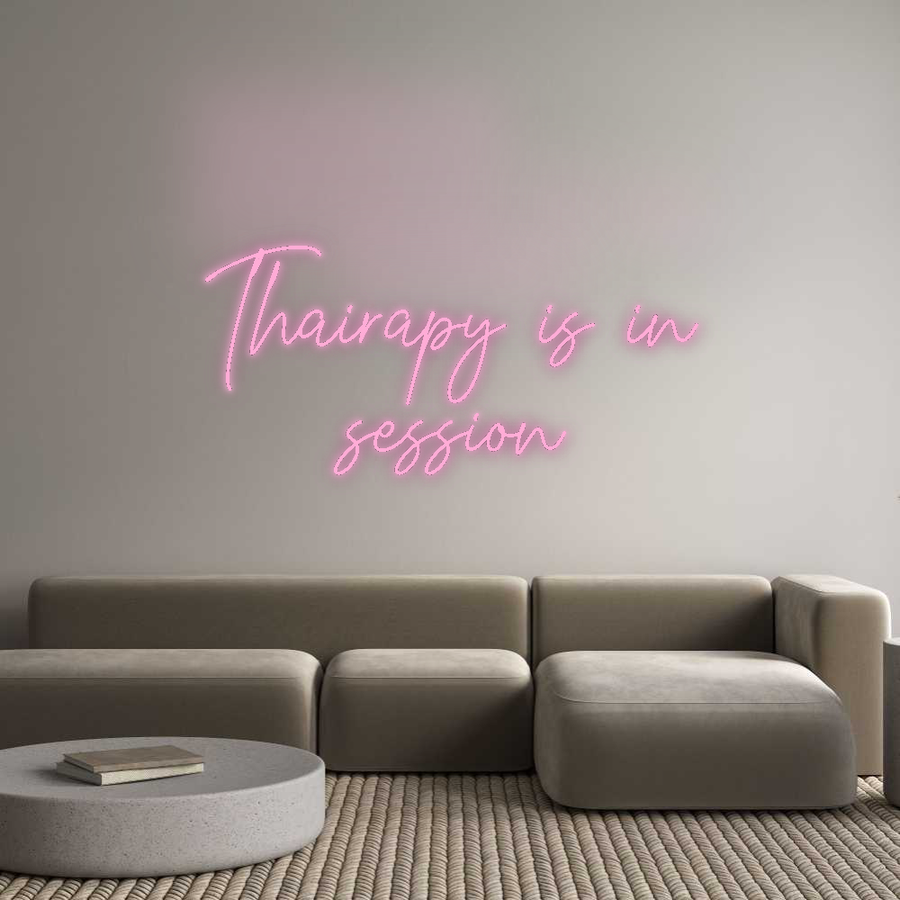 Custom Neon: Thairapy is i...