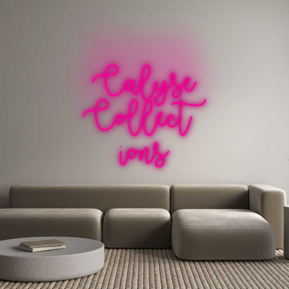 Custom Neon: Calyse
Colle...