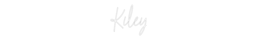 Custom Neon: Kiley