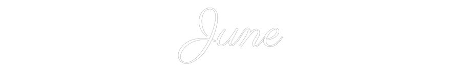 Custom Neon Text - June