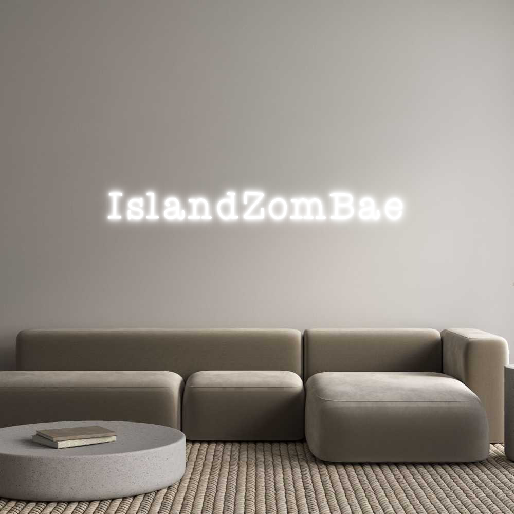 Custom Neon Text - IslandZomBae